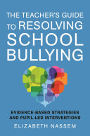 Read Pdf The Teacher's Guide to Resolving School Bullying