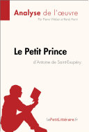Read Pdf Le Petit Prince d'Antoine de Saint-Exupéry (Analyse de l'oeuvre)