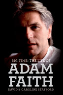 Big Time: The Life of Adam Faith Book