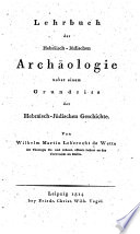 Lehrbuch der Hebräisch-Jüdischen archäologie nebst einem Grundriss der Hebräisch-Jüdischen Geschichte