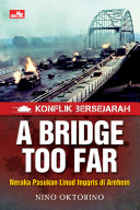 Read Pdf Konflik Bersejarah: A Bridge Too Far - Neraka Pasukan Linud