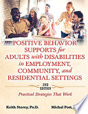 Positive Behavior Supports For Adults With Disabilities In Employment Community And Residential Settings