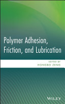 Read Pdf Polymer Adhesion, Friction, and Lubrication