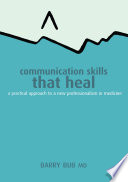 Communication Skills That Heal