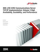 Read Pdf IBM z/OS V2R2 Communications Server TCP/IP Implementation: Volume 3 High Availability, Scalability, and Performance