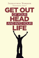 Read Pdf Get out of Your Head and into Your Life