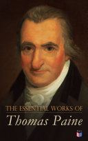 Read Pdf The Essential Works of Thomas Paine