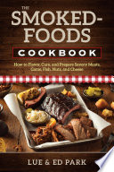 The Smoked Foods Cookbook