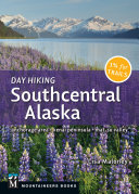 Day Hiking Southcentral Alaska