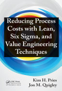 Read Pdf Reducing Process Costs with Lean, Six Sigma, and Value Engineering Techniques