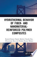 Hydrothermal Behavior Of Fiber And Nanomaterial Reinforced Polymer Composites