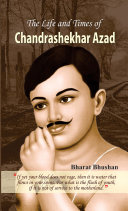Read Pdf The Life and Times of Chandrashekhar Azad