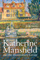 Read Pdf Katherine Mansfield and the Bloomsbury Group