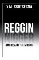 Reggin America in the Mirror
