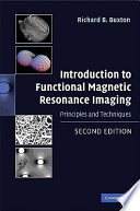 Introduction To Functional Magnetic Resonance Imaging