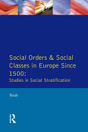 Social Orders and Social Classes in Europe Since 1500 Book