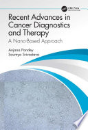 Recent Advances In Cancer Diagnostics And Therapy