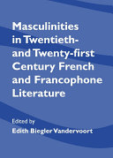 Read Pdf Masculinities in Twentieth- and Twenty-first Century French and Francophone Literature