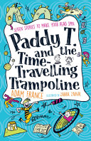 Read Pdf Paddy T and the Time-travelling Trampoline