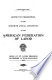 Report of Proceedings of the ... Annual Convention of the American Federation of Labor ...