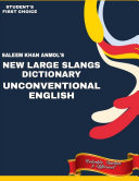 Slangs Dictionary of Unconventional English