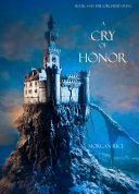 Read Pdf A Cry of Honor (Book #4 in the Sorcerer's Ring)