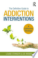 The Definitive Guide To Addiction Interventions