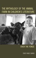Read Pdf The Mythology of the Animal Farm in Children's Literature