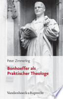 Bonhoeffer als Praktischer Theologe