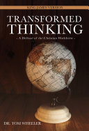Read Pdf Transformed Thinking: A Defense of the Christian Worldview, King James Version