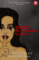 Shhh...Noone Needs to Know