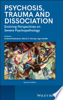 Psychosis Trauma And Dissociation