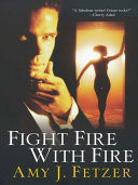 Read Pdf Fight Fire With Fire