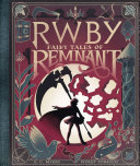 Read Pdf Fairy Tales of Remnant (RWBY)