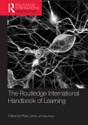 The Routledge International Handbook of Learning Book