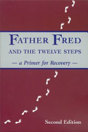 Father Fred and the Twelve Steps
