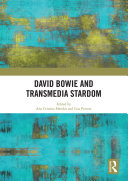 Read Pdf David Bowie and Transmedia Stardom