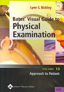 Bates Visual Guide To Physical Examination