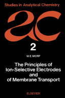 The Principles of Ion-Selective Electrodes and of Membrane Transport