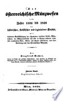 Das österreichische Münzwesen vom Jahre 1524 bis 1838 in historischer, statistischer und legislativer Hinsicht