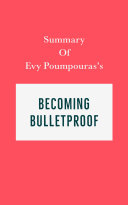 Read Pdf Summary of Evy Poumpouras's Becoming Bulletproof
