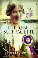The Rebel Suffragette Book