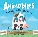 Animobiles: Animals on the Mooove pdf