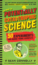 The Book of Potentially Catastrophic Science pdf