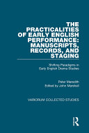 Read Pdf The Practicalities of Early English Performance: Manuscripts, Records, and Staging