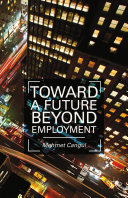 Read Pdf Toward a Future Beyond Employment