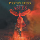 Read Pdf Phoenix Rising from the Ashes