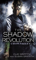 The Shadow Revolution: Crown & Key Book