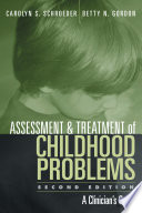 Assessment And Treatment Of Childhood Problems Second Edition