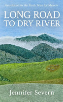Long Road to Dry River